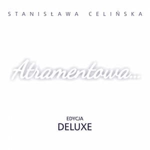 Atramentowa - Stanisława Celińska
