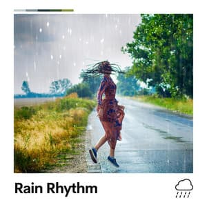 Rain Rhythm - Rain Man Sounds
