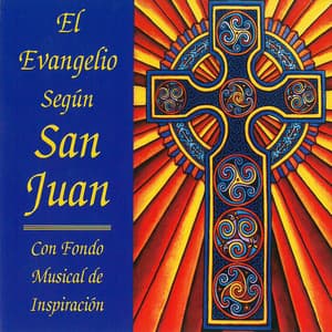El Evangelio Según San Juan - Jose Garcia