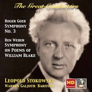 The Great Conductors: Leopold Stokowski Conducts Goeb & Weber - Warren Galjour