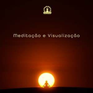 Meditação e Visualização: Música para Meditação Guiada, Yoga, Alcançar a Realização, Afirmações Emocionais - Meditação Espiritualidade Musica Academia