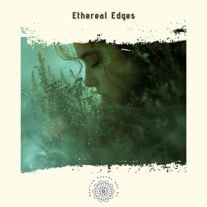 Ethereal Edges: Where Reality Meets Mystery - Healing Sounds 432 Hz