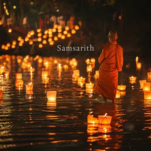 Asalha Puja Cultivation - Samsarith