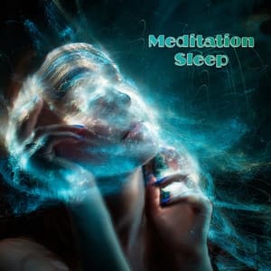 Meditation Sleep - Sleeping Music