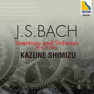 J.S.Bach: Inventions & Sinfonias BWV.772-801 - Johann Sebastian Bach