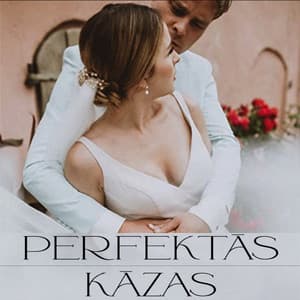 Perfektās Kāzas - Rihards Zalupe
