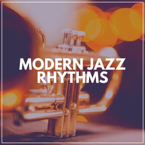 Modern Jazz Rhythms - Hotel Lobby Jazz Group