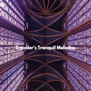 Traveler's Tranquil Melodies - Cafe Musique Francaise
