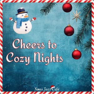 Cheers to Cozy Nights - Xmas Jazz Cafe