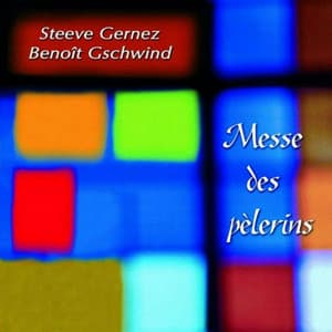 Messe des pèlerins - Steeve Gernez