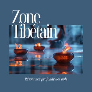 Résonance profonde des bols - Zone Tibétain