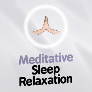 Meditative Sleep Relaxation - The New Age Meditators