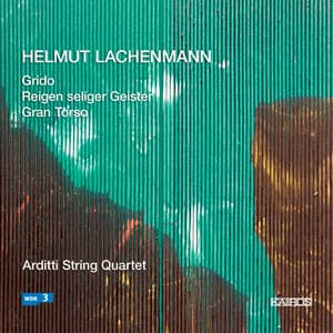 Helmut Lachenmann: String Quartets Nos. 1-3 - Helmut Lachenmann