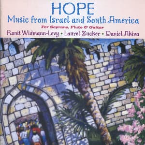 Hope - Music from Israel and South America - Ronit Widmann-Levy