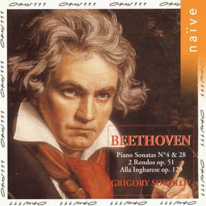 Beethoven: Piano Sonata Nos. 4 & 28 - Rondos - Ludwig van Beethoven