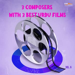3 Composers with His 3 Best Urdu Films, Vol. 06 - Ishrat Jehan