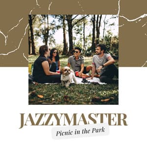 Picnic in the Park - Jazzymaster