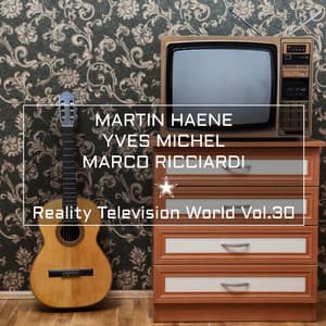 Reality Television World Vol.30 - Martin Haene