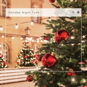 4 Relax: Holiday Night Tune - Christmas Songs Remix