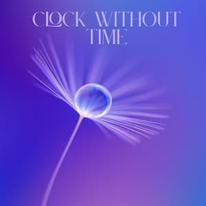 Clock Without Time - Focusity