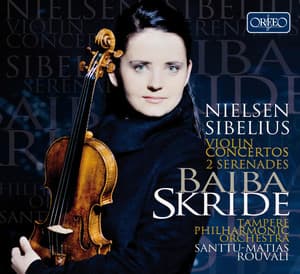 Sibelius & Nielsen: Violin Works - Baiba Skride