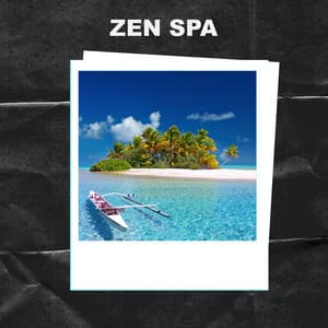 Zen Spa - Zen Spa