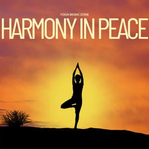 Harmony in Peace: New Age Spa Music - Yoga Music Zone