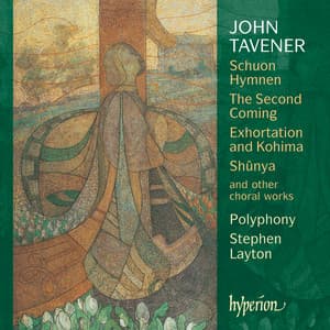 Sir John Tavener: Choral Music - John Tavener