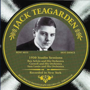 Jack Teagarden 1930 Studio Sessions - Jack Teagarden