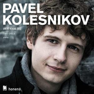 Live at Honens 2012 - Pavel Kolesnikov