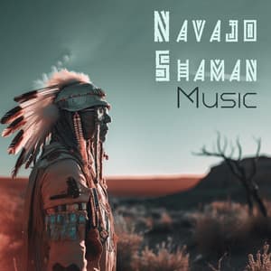 Navajo Shaman Music: Native American Flute for Spirituality, Rituals, Healing - Native American Music World