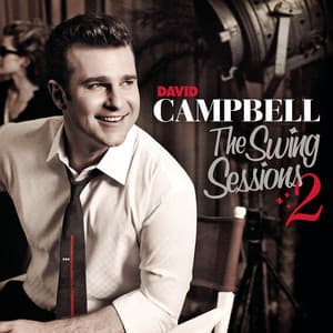 The Swing Sessions 2 - David Campbell