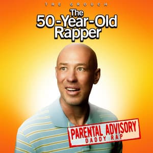 The 50 Year Old Rapper - The Grouch