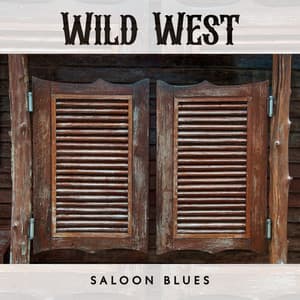 Wild West Saloon Blues - Dennis Robinson