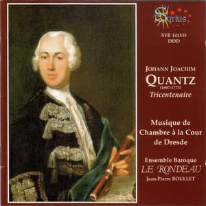 Quantz: Musique de Chambre à la Cour de Dresde - Johann Joachim Quantz
