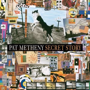 Secret Story - Pat Metheny