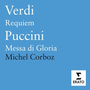 Verdi: Requiem/Puccini: Missa di Gloria/Poulenc: Gloria - Michel Corboz