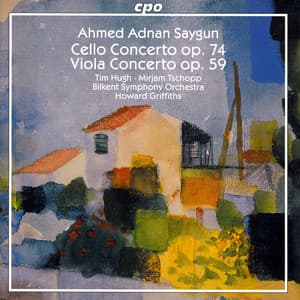 Saygun: Cello Concerto / Viola Concerto - Ahmet Adnan Saygun