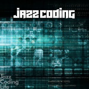 Jazz Coding Music - Jazz Coding Life