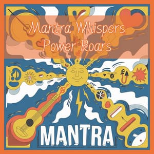 Mantra Whispers, Power Roars - MantraMed