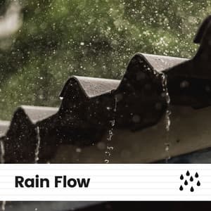Rain Flow - Lullaby Rain