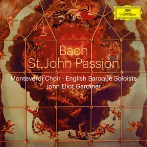 Bach, J.S.: St. John Passion, BWV 245 - Johann Sebastian Bach