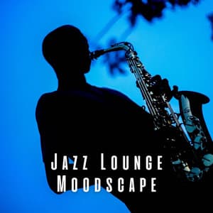 Jazz Lounge Moodscape - Brazilian Jazz Lounge