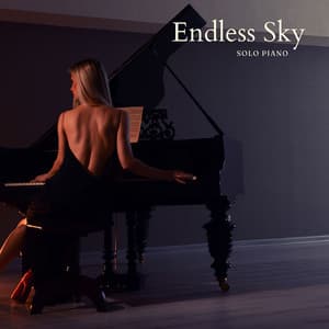 Endless Sky: Calming Piano Music - Solo Piano