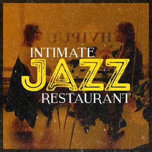 Intimate Jazz Restaurant - Easy Listening Restaurant Jazz
