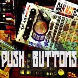 Push Buttons - Dan Matic