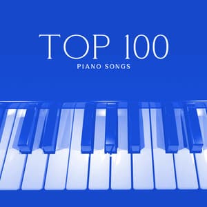 TOP 100 PIANO SONGS: Best Relaxing Piano Music For Meditation, Sleep, Zen New Age, Healing, Total Inner Peace - Serene Piano