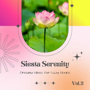 Siesta Serenity: Dreamy Vibes for Lazy Hours Vol.2 - Lo-fi Piano Crew