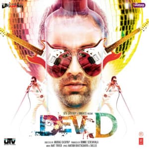 Dev D - Amit Trivedi