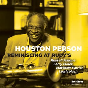 Reminiscing at Rudy's - Houston Person